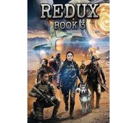 Redux 3: The Edge of Forever (REDUX TRILOGY)