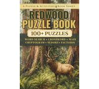 Redwood: An Unofficial Puzzle & Activities Book with 100+ Word Searches, Crosswords, Mazes, Cryptograms, Sudokus, & Factoids (Puzzle and Activities Book Series)