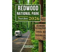 REDWOOD NATIONAL PARK TRAVEL GUIDE 2026: The Essential Pocket Guide to the Giants of Northern California