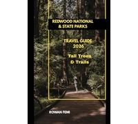 REDWOOD NATIONAL & STATE PARKS TRAVEL GUIDE 2026: Tall Trees & Trails (Around the World Travel Guides)