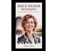 Reece Weaver Biography: Faith, Fame, and the Journey of a Purpose-Driven Cheerleader
