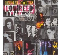 Reed - Different Times- Lou Reed in the 70