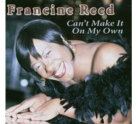 Reed,Francine - Can't Make It On My Own