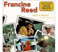 Reed, Francine - I Got a Right to Some of My Best