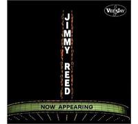 Reed, Jimmy - Now Appearing
