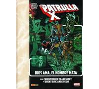 La patrulla‑X – Dios ama, el hombre mata – Reedición – PANINI