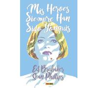 Reedición mis héroes siempre han sido yonquis (CRIMINAL)