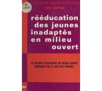 Rééducation Des Jeunes Inadaptés En Milieu Ouvert (ebook)