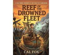 Reef of the Drowned Fleet (Saltbone Chronicles)
