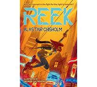 Reek: A Times Children’s Book of the Week (Dyslexia-friendly)