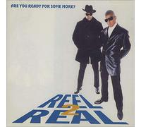 Reel 2 Real - Are You Ready for Some