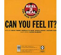 Reel 2 Real - REEL 2 REAL / CAN YOU FEEL IT