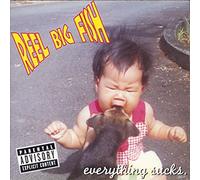 Reel Big Fish - Everything Sucks