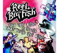 Reel Big Fish - Our Live Album + DVD [Reino Unido]