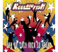 Reel Big Fish - Why Do They Rock So Hard