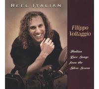 Reel Italian-Love Songs From the Silver Screen by Filippo Voltaggio (2003-04-17)