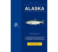 Reel Legal Alaska 2026: Complete ADF&G Fishing Regulations, Species Guide, Trip Log & Personal Records - Freshwater, Coastal & Saltwater (Reel Legal Fishing Guides)