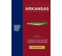 Reel Legal Arkansas 2026: Complete AGFC Fishing Regulations, Species Guide, Trip Log & Personal Records - Freshwater (Reel Legal Fishing Guides)
