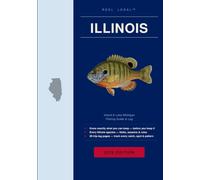 Reel Legal Illinois 2026: Complete IDNR Fishing Regulations, Species Guide, Trip Log & Personal Records - Inland Waters & Lake Michigan (Reel Legal Fishing Guides)