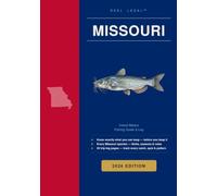Reel Legal Missouri 2026: Complete MDC Fishing Regulations, Species Guide, Trip Log & Personal Records - Freshwater (Reel Legal Fishing Guides)