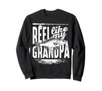 Reel Like My Grandpa Fisherman Grandfather to Grandchild Sudadera