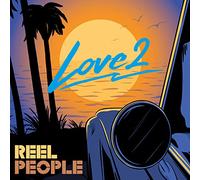 Reel People - Love 2