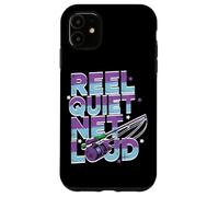 Reel Quiet, Net Loud Carcasa para iPhone 11
