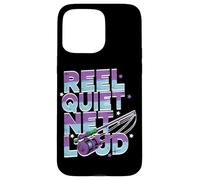 Reel Quiet, Net Loud Carcasa para iPhone 15 Pro MAX