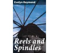 Reels And Spindles (ebook)