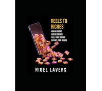 Reels To Riches: How AI Short Videos Create Full-Time Income in Part-Time Hours