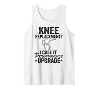 Reemplazo de Rodilla I Call It Performance Upgrade Surgery Camiseta sin Mangas