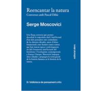 REENCANTAR LA NATURA: Converses amb Pascal Dibie: 9 (Biblioteca de pensament crític)