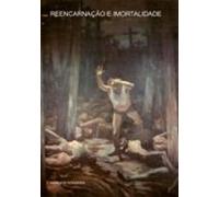 Reencarnação E Imortalidade (ebook)