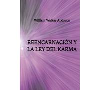 Reencarnación y la Ley del Karma
