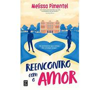 Reencontro Com O Amor