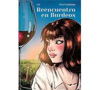 Reencuentro en Burdeos (NOVELA GRAFICA)