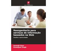 Reengenharia para serviços de informação baseados na Web: Desafios e oportunidades
