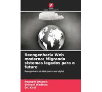 Reengenharia Web moderna: Migrando sistemas legados para o futuro