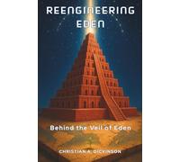 Reengineering Eden: Behind the Veil of Eden
