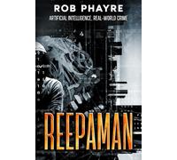 Reepaman: Artificial Intelligence, Real-World Crime