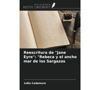 Reescritura de "Jane Eyre": "Rebeca y el ancho mar de los Sargazos