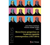 REESCRITURAS GONGORINAS EN LA POESÍA ESPAÑOLA CONTEMPORANEA | Aavv