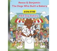 Reese & Benjamin "The Dogs Who Built A Bakery"