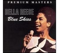 Reese, Della - Blue Skies