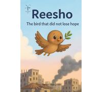 Reesho- The bird that did not lose hope