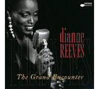 Reeves,Dianne - The Grand Encounter [Import]