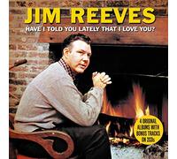 Jim Reeves - Have I Told You Lately