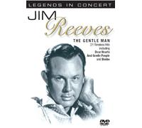 Reeves, Jim - Legends in Concert: Gentle Man [USA] [DVD]