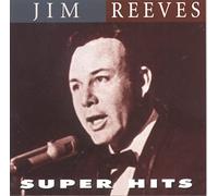 Reeves, Jim - Super Hits
