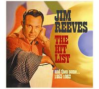 Reeves,Jim - The Hit List and Then Some - 1953-1962